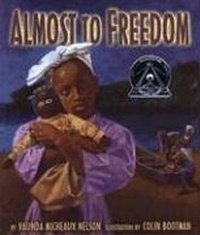Enlarge image Cover: Almost To Freedom - Carolrhoda