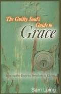 Cover: Guilty Soul's Guide to Grace - Discipleship Publications