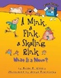 Cover: A Mink, a Fink, a Skating Rink - Lerner Publishing Group