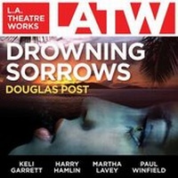 Enlarge image Cover: Drowning Sorrows - LA Theatre Works