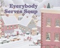 Cover: Everybody Serves Soup - Lerner Publishing Group
