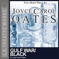 Cover: Gulf War/Black - LA Theatre Works