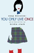 Cover: You Only Live Once - Roaring Brook Press
