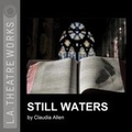 Cover: Still Waters - LA Theatre Works