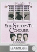 Cover: She Stoops to Conquer - LA Theatre Works
