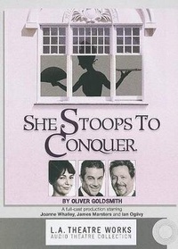 Enlarge image Cover: She Stoops to Conquer - LA Theatre Works