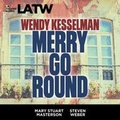 Cover: Merry Go Round - LA Theatre Works