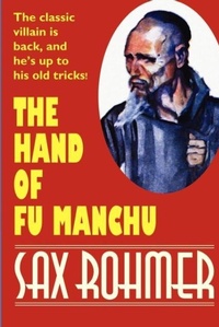 Enlarge image Cover: The Hand of Fu Manchu - Borgo Press