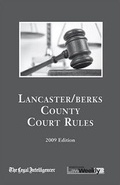 Cover: 2009 Lancaster/Berks County Court Rules - Alm Media, LLC