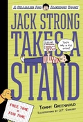 Cover: Jack Strong Takes a Stand - Roaring Brook Press