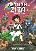 Cover: The Return of Zita the Spacegirl - First Second