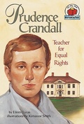 Cover: Prudence Crandall - Carolrhoda Books