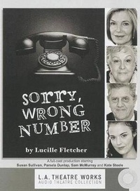 Enlarge image Cover: Sorry, Wrong Number - LA Theatre Works