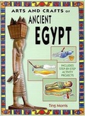 Cover: Arts and Crafts of Ancient Egypt - Smart Apple Media