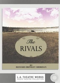 Enlarge image Cover: The Rivals - LA Theatre Works
