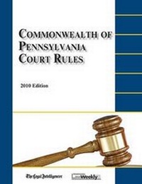 Abbildung von: Commonwealth of Pennsylvania Court Rules - Alm Media, LLC