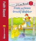 Cover: Frank and Beans and the Grouchy Neighbor - Zonderkidz