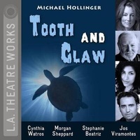 Enlarge image Cover: Tooth and Claw - LA Theatre Works