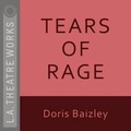 Cover: Tears of Rage - LA Theatre Works