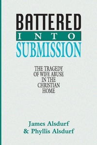 Enlarge image Cover: Battered Into Submission - Wipf & Stock Publishers