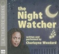 Cover: The Night Watcher - LA Theatre Works
