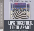 Cover: Lips Together, Teeth Apart - LA Theatre Works