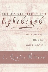 Abbildung von: The Epistle to the Ephesians: Its Authorship, Origin and Purpose - Wipf & Stock Publishers