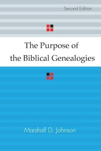 Enlarge image Cover: The Purpose of the Biblical Genealogies - Wipf & Stock Publishers