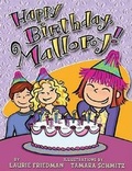 Cover: Happy Birthday, Mallory! - Carolrhoda Books