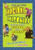 Cover: Magical Mischief - Carolrhoda Books