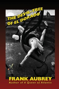 Enlarge image Cover: The Devil-Tree of El Dorado - Borgo Press