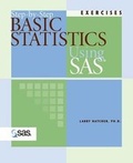 Cover: Step-By-Step Basic Statistics Using SAS - SAS Publishing