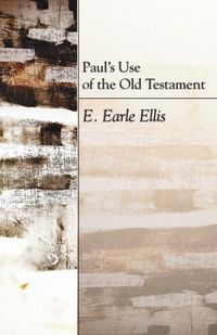 Enlarge image Cover: Paul's Use of the Old Testament - Wipf & Stock Publishers