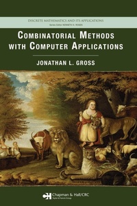 Enlarge image Cover: Combinatorial Methods with Computer Applications - Chapman & Hall/CRC