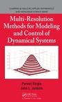 Cover: Multi-Resolution Methods for Modeling and Control of Dynamical Systems - Chapman & Hall/CRC