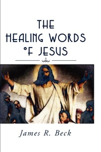 Enlarge image Cover: Healing Words of Jesus - Wipf & Stock Publishers