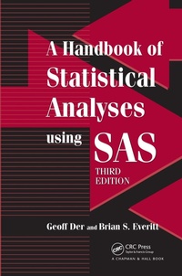 Enlarge image Cover: A Handbook of Statistical Analyses using SAS - Chapman & Hall/CRC