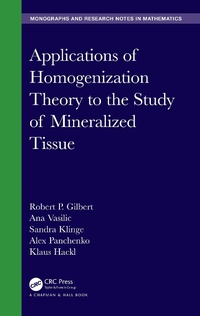 Abbildung von: Applications of Homogenization Theory to the Study of Mineralized Tissue - Chapman & Hall/CRC