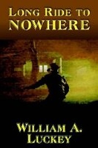 Enlarge image Cover: Long Ride to Nowhere - Wildside Press