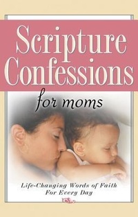 Enlarge image Cover: Scripture Confessions for Moms - Harrison House