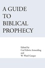 Cover: A Guide to Biblical Prophecy - Wipf & Stock Publishers