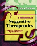 Bild: A Handbook of Suggestive Therapeutics, Applied Hypnotism, Psychic Science (1908) - Book Jungle
