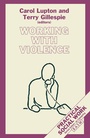Cover: Working with Violence - Red Globe Press