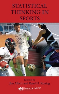 Enlarge image Cover: Statistical Thinking in Sports - Chapman & Hall/CRC