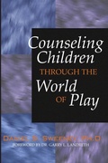 Cover: Counseling Children Through the World of Play - Wipf and Stock