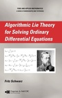 Cover: Algorithmic Lie Theory for Solving Ordinary Differential Equations - Chapman & Hall/CRC