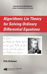 Abbildung von: Algorithmic Lie Theory for Solving Ordinary Differential Equations - Chapman & Hall/CRC