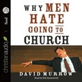 Cover: Why Men Hate Going to Church - Christianaudio Seed