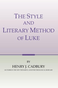 Bild: The Style and Literary Method of Luke - Wipf & Stock Publishers