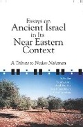 Cover: Essays on Ancient Israel in Its Near Eastern Context - Eisenbrauns